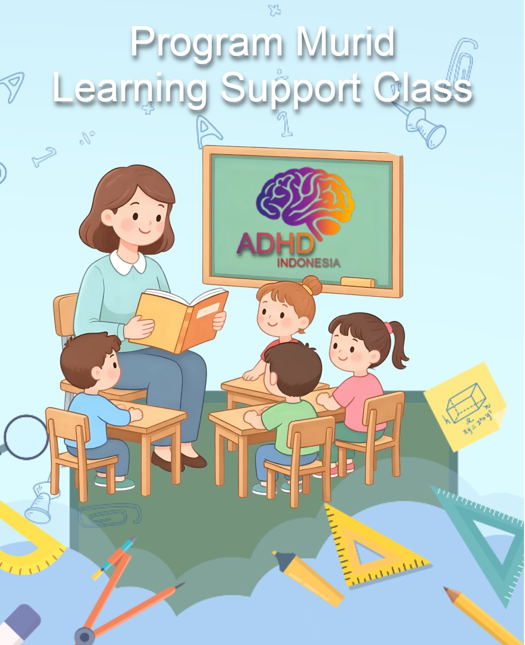 Program ADHD Indonesia Kota Pontianak Kelas Pendampingan Belajar (Learning Support Class)