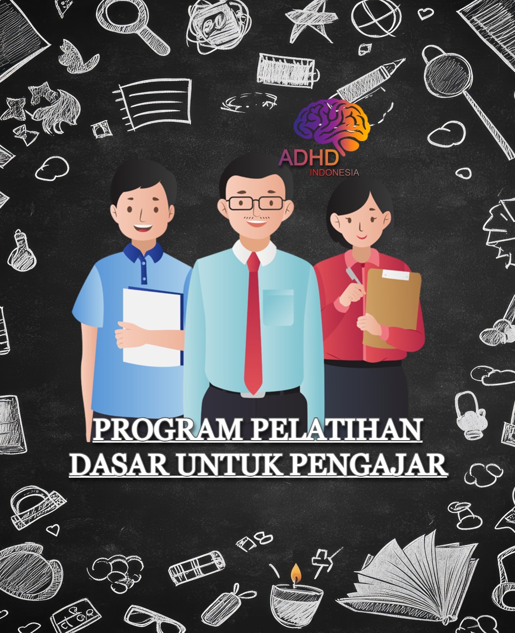 Pelatihan Dasar Pengajar ADHD Indonesia Kota Pontianak